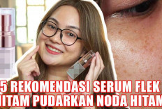 Wajah Cerah Merata! 5 Rekomendasi Serum Flek Hitam Pudarkan Noda Hitam