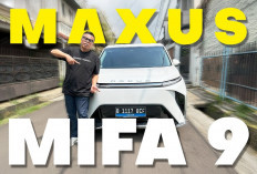 Maxus Mifa 7 dan Mifa 9 Mulai Dirakit Lokal di Purwakarta, Harga Bakal Turun?