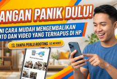 Jangan Panik Dulu! Ini Cara Mudah Mengembalikan Foto dan Video yang Sudah Terhapus di HP Tanpa Perlu Rooting