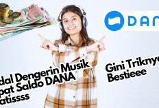 Dengerin Musik Bisa Bikin Kaya? Bener Banget, Saldo DANA Gratis Mengalir Tanpa Henti! Gini Caranya