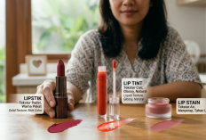 Jangan Salah Pilih! Ini Perbedaan Lip Stain, Lipstik, dan Lip Tint