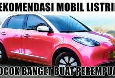 5 Rekomendasi Mobil Listrik yang Cocok Banget Buat Perempuan, Gaya Makin Kece dan Mobilitas Makin On Point
