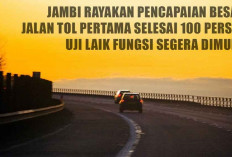 ASYIK! Jambi Rayakan Pencapaian Besar: Jalan Tol Pertama Selesai 100 Persen, Uji Laik Fungsi Segera Dimulai