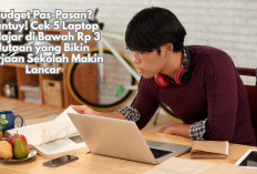 Budget Pas-Pasan? Santuy! Cek 5 Laptop Pelajar di Bawah Rp 3 Jutaan yang Bikin Kerjaan Sekolah Makin Lancar