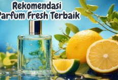 6 Parfum Fresh Terbaik dengan Harga Terjangkau, Solusi Ampuh Tetap Wangi dan Segar Meski di Cuaca Panas