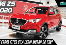 MG ZS Pilihan Mobil Listrik Eropa yang Tepat, Lebih Murah dari HRV dan Penuh Fitur Canggih