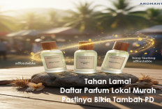 Tahan Lama! Ini Daftar Parfum Lokal Murah, Pastinya Bikin Tambah PD