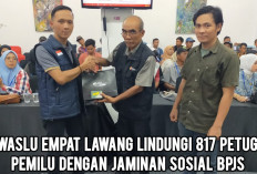 Keren! Bawaslu Empat Lawang Cover 817 Petugas Pemilu dengan Jaminan Sosial BPJS