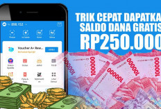 3 Trik Cepat Dapatkan Saldo DANA Gratis Rp250.000 Hari Ini, Tanpa Skill Khusus