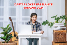 Daftar Lowongan Kerja Freelance dan Part Time Januari 2024 Cek Disini!