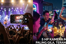 Konser dan Nongkrong Makin Estetik! Ini Dia 5 HP dengan Kamera Malam Paling Gila, Hasilnya Terang Banget!
