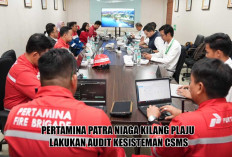 Komitmen K3! Pertamina Patra Niaga Kilang Plaju Gelar Audit CSMS untuk Perkuat Mitigasi Risiko