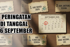 Biar Gak Cuma Lewat Aja! Simak 5 Peringatan di Tanggal 26 September Ini, Seru Banget Buat Dirayain