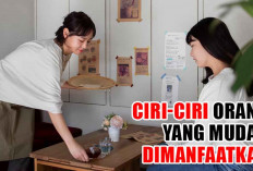 Jangan Sampai Terjebak! Ini Ciri-Ciri Orang yang Mudah Dimanfaatkan, Gini Cara Menghindarinya