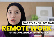 Perhatikan! Ini 3 Hal Penting Dapatkan Saldo DANA Gratis Lewat Kerja Remote