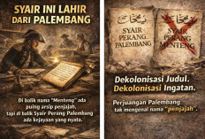 Syair Perang Menteng atau Palembang? Mengulas Anomali Sejarah 1819 oleh Peneliti Sejarah HG Sutan Adil