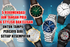 5 Rekomendasi Jam Tangan Pria yang Stylish dan Elegan untuk Tampil Percaya Diri di Setiap Kesempatan
