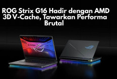 Harga Hampir 43 Juta Tapi Masuk Akal? ROG Strix G16 Hadir dengan AMD 3D V-Cache, Tawarkan Performa Brutal 
