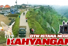 Bak Negeri Kayangan! Destinasi Wisata dengan Panorama Menakjubkan