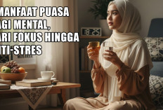 7 Manfaat Puasa bagi Kesehatan Mental, dari Fokus Hingga Anti-Stres
