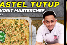 Menu Sahur Spesial! Resep Pastel Tutup Feat. Firhan MasterChef Indonesia, Cara Bikinnya Ternyata Mudah