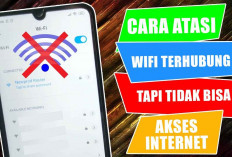 Simple dan Sat Set, Cara Atasi Wifi Terhubung Tapi Tidak Bisa Akses Internet, Sekali Coba Pasti Berhasil!