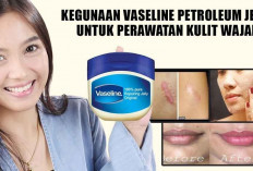Skincare Si Paling Serba Bisa! Ini 11 Kegunaan Vaseline Petroleum Jelly untuk Wajah, Worth It Buat Dimiliki