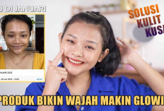 Solusi Kulit Kusam! 5 Produk Bikin Wajah Makin Glowing, Ini Rahasianya