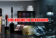 Jangan Tertipu Iklan! 7 Ciri Kosmetik Berbahaya yang Bisa Merusak Kulit, Hindari Sebelum Terlambat