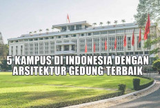 Punya Desain Indah! Inilah 5 Kampus di Indonesia dengan Arsitektur Gedung Terbaik, Universitasmu Ada?