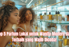 Top 5 Parfum Lokal untuk Wanita Modern dan Terbaik yang Wajib Dicoba!