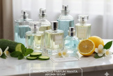 Rahasia Tampil Fresh Sepanjang Hari! 5 Parfum Wanita Aroma Segar yang Bikin Siapa Pun Nyaman di Dekatmu