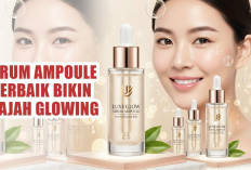 6 Rekomendasi Serum Ampoule Terbaik untuk Wajah Glowing Maksimal, Efektif Cerahkan Kulit dalam Waktu Singkat!