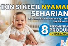 Bikin Si Kecil Nyaman Seharian! Ini 8 Rekomendasi Produk Perawatan Bayi Terbaik dan Tak Bikin Iritasi