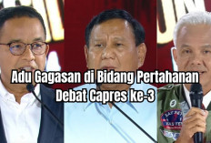 Debat Capres ke-3: Gagasan Anies Baswedan, Prabowo Subianto dan Ganjar Pranowo