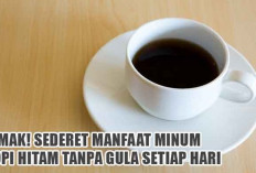 Simak! Sederet Manfaat Minum Kopi Hitam Tanpa Gula Setiap Hari, Bisa Meningkatkan Daya Ingat