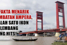 5 Fakta Menarik Jembatan Ampera, Ikon Palembang yang Hits dan Paling Populer