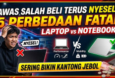 Awas Salah Beli Terus Nyesel! Ini 5 Perbedaan Laptop vs Notebook yang Sering Bikin Kantong Jebol