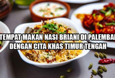 Super Otentik! Ini 5 Tempat Makan Nasi Briyani di Palembang dengan Cita Rasa Khas Timur Tengah