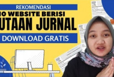 Mahasiswa Akhir Merapat! 10 Rekomendasi Website Jurnal Ilmiah Terlengkap, Cari Referensi di Sini Aja