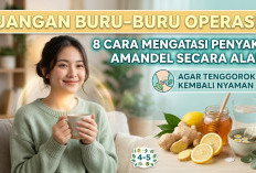 Jangan Buru-Buru Operasi! Ini 8 Cara Mengatasi Penyakit Amandel Secara Alami Agar Tenggorokan Kembali Nyaman 