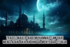 Tradisi Maulid Nabi Muhammad SAW dari Meneladani Akhlak hingga Menyebar Syukur