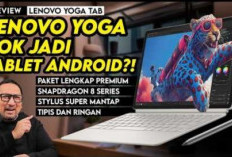 Asli Serba Bisa Parah! Ini Kelebihan Lenovo Yoga Tab, Tablet Premium dengan Fitur AI dan Desain Revolusioner