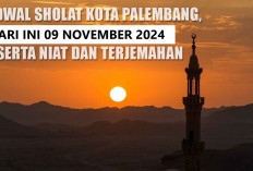 Jadwal Sholat Wilayah Palembang Dilengkapi Niat dan Artinya, Hari Ini 8 November 2024