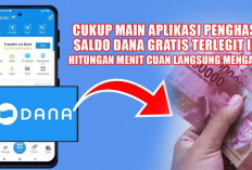 Cukup Main Aplikasi Penghasil Saldo DANA Gratis Terlegit Ini, Hitungan Menit Cuan Langsung Mengalir!