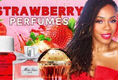 5 Parfum Aroma Strawberry yang Bikin Kamu Makin Ceria dan Bersemangat!