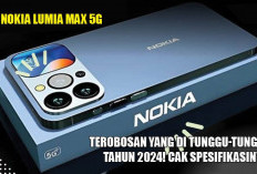 HP Nokia Lumia Max 5G, Terobosan yang di Tunggu-Tunggu Tahun 2024! Cak Spesifikasinya!