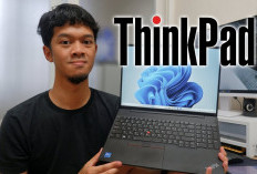 Lebih dari Sekadar Laptop Bisnis! Mengupas Perbedaan ThinkPad Series, dari X, T, P, hingga E