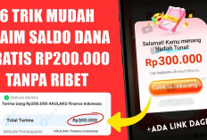 Jangan Ketinggalan! 6 Trik Mudah Klaim Saldo DANA Gratis Rp200.000 Tanpa Ribet