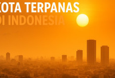 Bikin Keringetan Seharian! Ini 5 Kota Terpanas di Indonesia yang Suhunya Bisa Bikin AC Nyerah